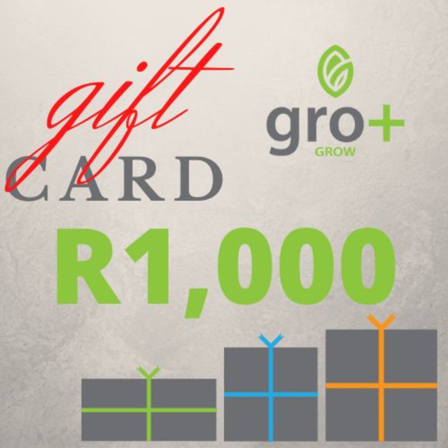 gro + R1000 Gift Card